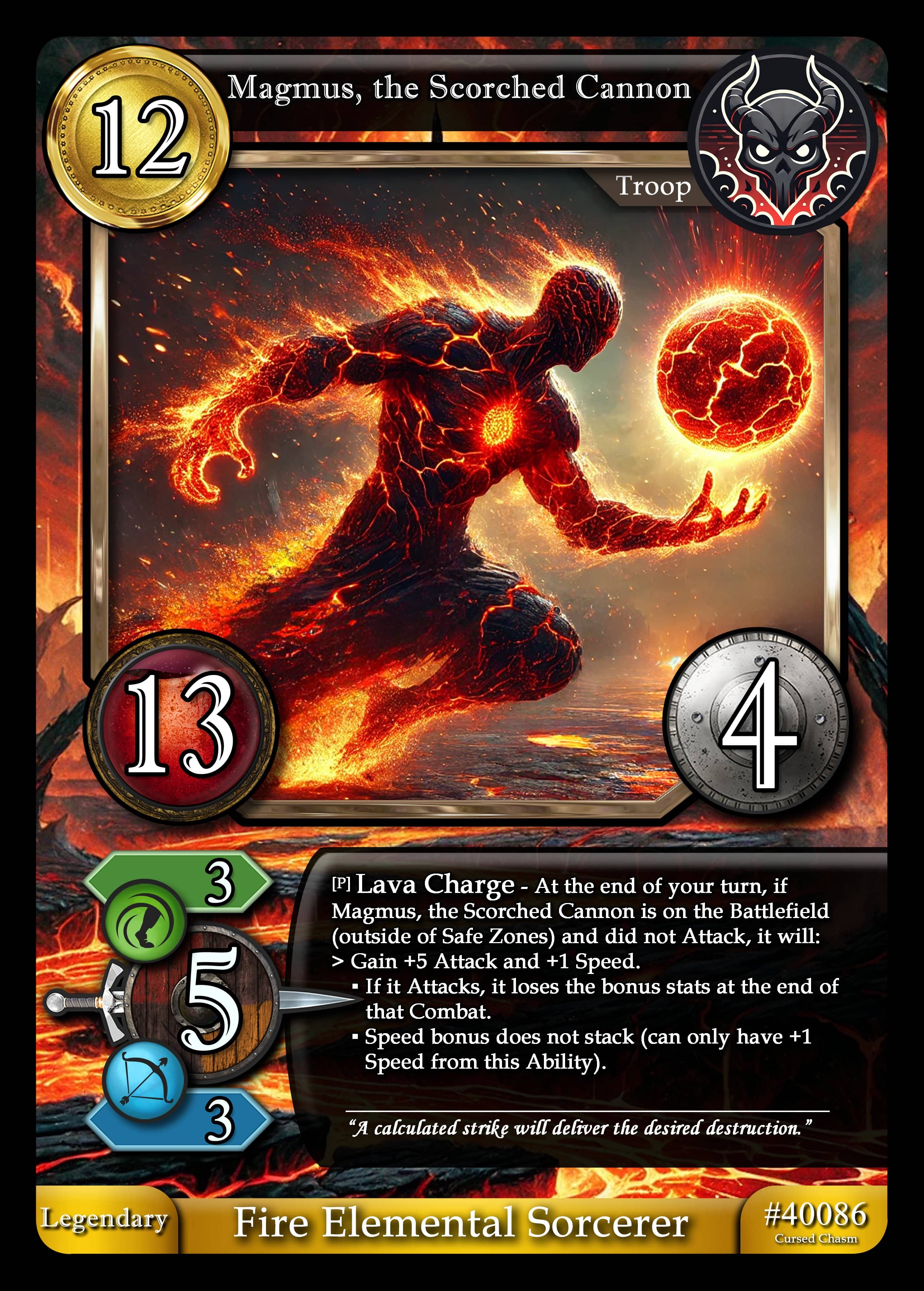 Magmus, the Scorched Cannon